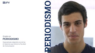 Descubre el Grado en Periodismo en la UFV [upl. by Alinna]