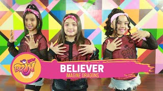 Believer  Imagine Dragons  Drin Kids  BrazaPlay Coreografia  Dance Video [upl. by Kelwen]