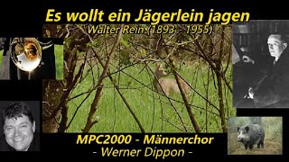 Es wollt ein Jägerlein jagen  MPC2000  Werner Dippon [upl. by Barbaresi]