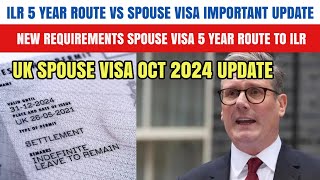 ILR 5 Year Route VS Spouse Visa New Requirements Spouse Visa 5 Year Route To ILR  Uk Spouse Visa [upl. by Lockwood]