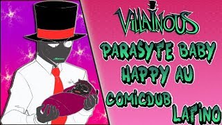 💀Villanos🎩 Comicdub Latino 👶Parasyte Baby👾 Happy Au [upl. by Riggall748]