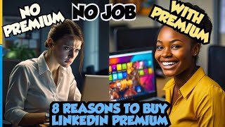 IS LINKEDIN PREMIUM WORTH IT  8 REASONS TO BUY LINKEDIN PREMIUM [upl. by Kelwin]