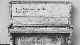 Felix Arndt Nola Novelty piano solo [upl. by Shifrah]