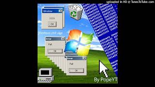 Windows chillVibe [upl. by Yam]