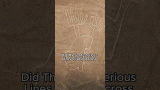 The Nazca Lines A Mysterious Aerial Discovery in the Desert [upl. by Jodie]