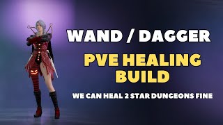 Wand Dagger PvE Healing Build Throne and Liberty  We can Heal 2 Star Dungeons Just Fine [upl. by Lavelle]