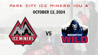 10U A  101224 Miners vs Wasatch Wild [upl. by Yule]