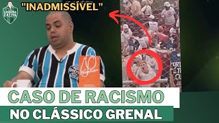 O lamentável caso de RACISMO no clássico Grenal [upl. by Atina]