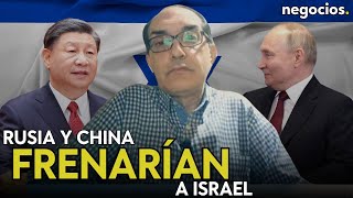 “Rusia y China sólo frenarían a Israel con una intervención militar para evitar una derrota de Irán” [upl. by Camilla]