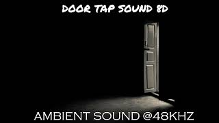 FREE 8D DOOR KNOCK  DOOR KNOCK SACRY  SFX  GHOST DOOR TAP 8D PAN SOUND  nocopyrightsounds [upl. by Wakefield]