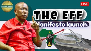 President Julius Malema to Address EFF Manifesto Launch [upl. by Sucul]