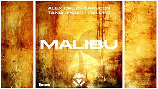 Alex Cruz Brascon Tania Zygar Calper  Malibu [upl. by Cerveny603]