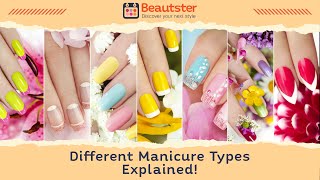 Different Manicure Types Explained [upl. by Griggs]