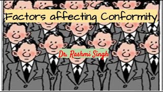 Factors affecting Conformity By Dr Rashmi Singh [upl. by Gallard]