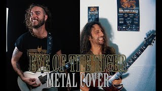 Eye Of The Tiger  Metal Cover FeatCarmelo ScozzariANCESTRAL [upl. by Nosnirb]