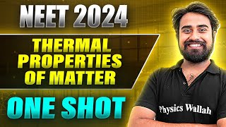 THERMAL PROPERTIES OF MATTER in 1Shot FULL CHAPTER COVERAGE ConceptsPYQs  Prachand NEET 2024 [upl. by Emmeram663]