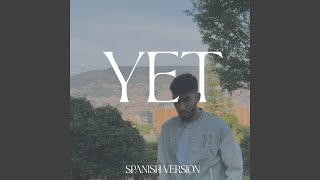 YET Spanish Version [upl. by Jed314]