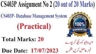 CS403P Assignment No 2  CS403P Assignment No 2 Solution Spring 2023 [upl. by Mcclary]