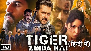 Tiger Zinda Hai Full HD Movie  Salman Khan  Katrina Kaif  Ali Abbas Zafar  Review amp Details [upl. by Adara]