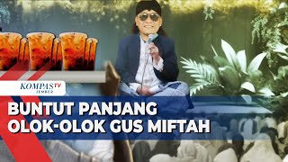 Buntut Olokolok Penjual Es Teh Gus Miftah Siapsiap Dipecat dari Utusan Khusus Presiden [upl. by Ghassan]