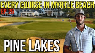 Every Course in Myrtle Beach  Pine Lakes  Back 9  Ep 26 [upl. by Neala]