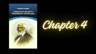 Narrative of the Life of Frederick Douglass Chapter 4 Audiobook [upl. by Enoob]