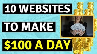 10 Websites To Make 100 A Day Online In 2020  FREE EASY 🔥🔥🔥 [upl. by Idzik400]