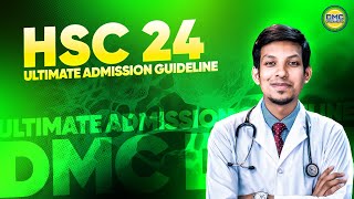 HSC 24 ULTIMATE ADMISSION GUIDELINE [upl. by Darwin]