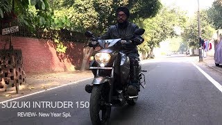 Suzuki Intruder 150  New Year Special  Honest Review  Indecent Lifestyle [upl. by Welles]