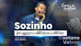 Partitura Sax Tenor com Notas Sozinho  Caetano Veloso  Allan Oliveira [upl. by Adnak]