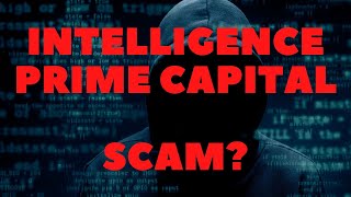 Intelligence Prime Capital Review  Trustable Broker or Another Scam [upl. by Yasibit184]