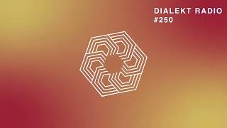 DIALEKT RADIO 250 [upl. by Abisia]