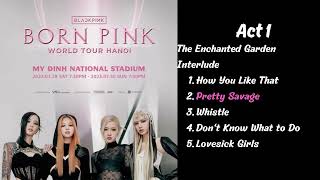 Born Pink World Tour Hanoi  Playlists [upl. by Enitsyrhc]