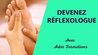 Devenez Réflexologue  ADNR Formations reflexologie [upl. by Einobe]