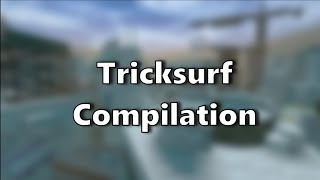 tricksurf is cool [upl. by Imaon]