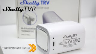 Shelly TRV la valvola termostatica Smart di Allterco è arrivata [upl. by Gerhard498]