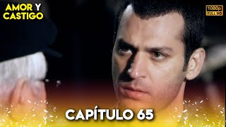 Amor y Castigo Capitulo 65 FULL HD  Doblaje Español  Aşk ve Ceza [upl. by Meggs]