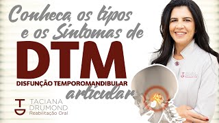 Conheça os Tipos e os Sintomas de DTM Disfunção Temporomandibular Articular [upl. by Abramson211]