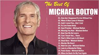 Best Soft Rock Michael Bolton Soft Rock Of All Time 🔊 Michael Bolton Greatest Hits Full Album 2024 💖 [upl. by Olyhs]