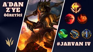 EAXNED ADAN ZYE ÖĞRETİCİ JARVAN IV │ LEAGUE OF LEGENDS [upl. by Gigi]