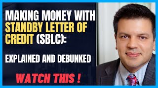 Making Money with Standby Letter of Credit SBLC Explained and Debunked [upl. by Baalbeer277]