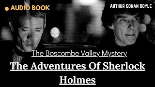 Sherlock Holmes  Audiobook  The Boscombe Valley Mystery [upl. by Fiorenza]