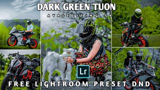 New lightroom Preset PHOTO EDITING HDR face CB dark green tuon photo editing kaise kare HDR free 📸🔥👑 [upl. by Cordula]