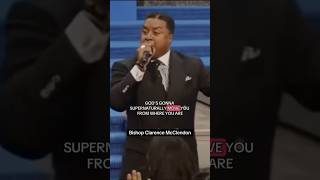 God will move you  Bishop Clarence McClendon ThisPreacherRightHere XavierMusgrove [upl. by Feliza362]