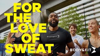 For the Love of Sweat BodyampFit Brand Manifesto [upl. by Pearman]