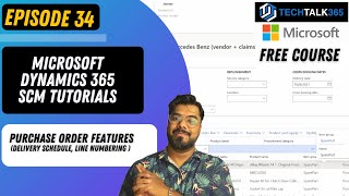 EPISODE 34  Purchase Order features Add multiple lines Delivery schedule Line numbering set up [upl. by Stormi]