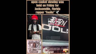 opencasket viewing was held on friday for Jacksonville FL rapper Foolio 🕊️ foolio juliofoolio [upl. by Yrocal840]