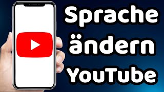 Youtube Sprache ändern Handy 2023  Android amp iphone [upl. by Kenney]