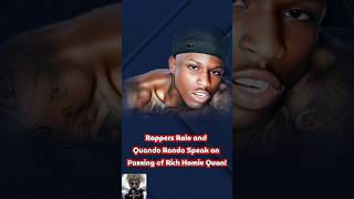 Ralo and Quando Rondo Speak on Rich Homie Quan Passing [upl. by Aicul]