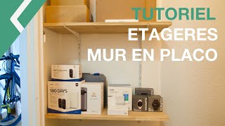 Comment installer des étagères sur un mur en placo [upl. by Medlin]